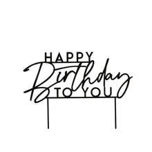 Happy Birthday to You Acrylic Black Cake Topper