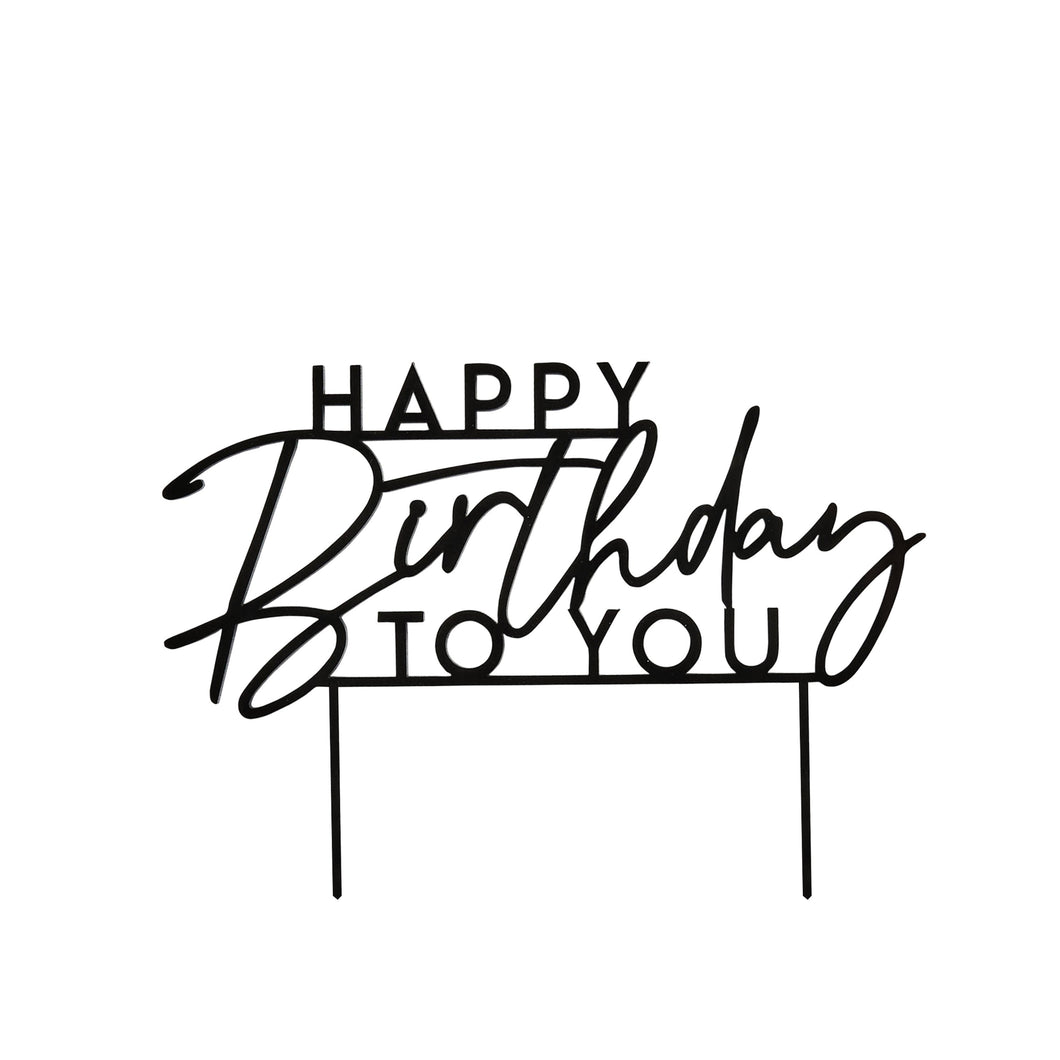 Happy Birthday to You Acrylic Black Cake Topper
