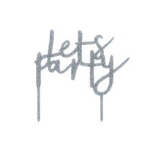 Lets Party Acrylic Cake Topper